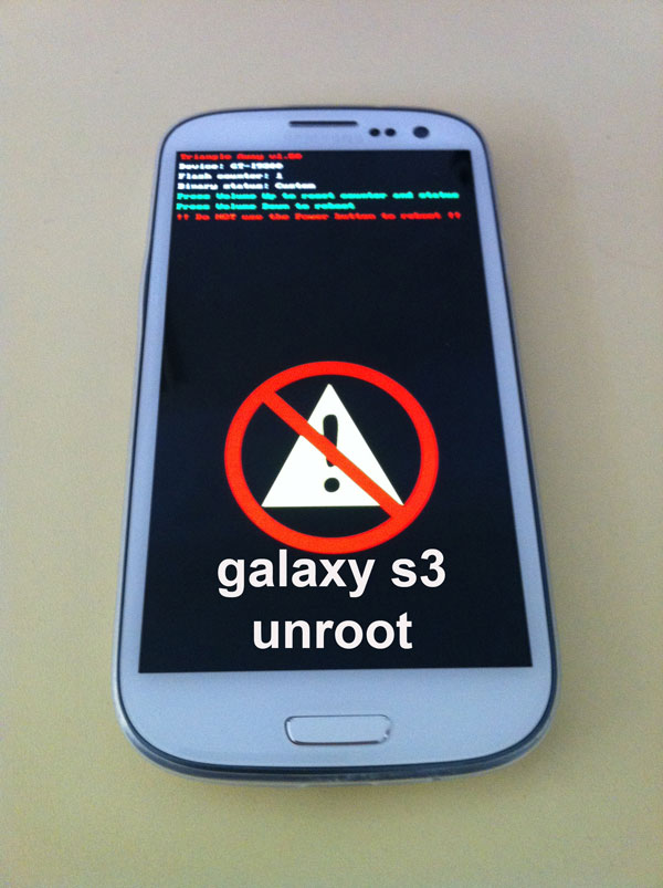 Galaxy-S3-unroot Galaxy-S3-unroot