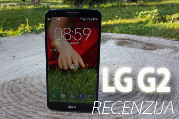 LG G2 rescenzija LG G2 recenzija