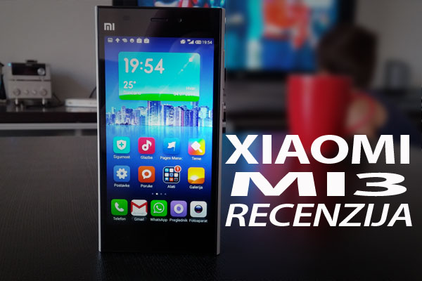 XIOMI MI3 RECENZIJA