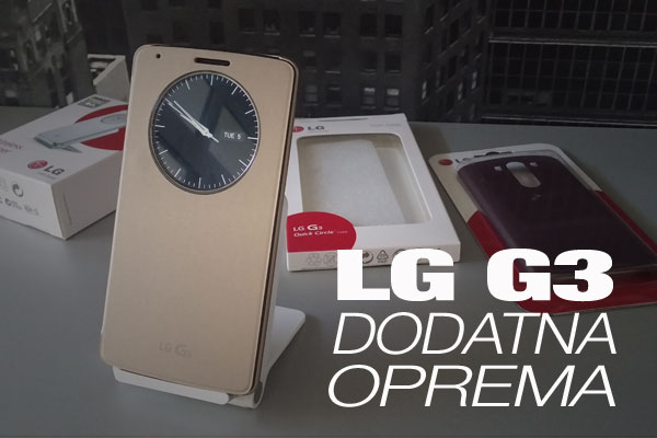 LG G3 DODATNA OPREMA