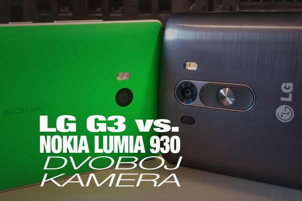 LUMIA 930 LG G3 DVOBOJ KAMERA