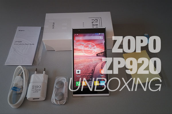 ZOPO-ZP920-UNBOXING