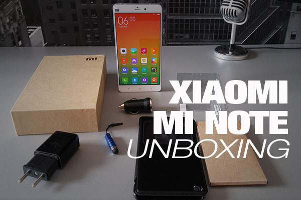 XIAOMI MI NOTE UNBOXING