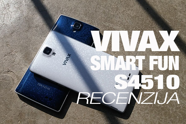 vivax smart fun s4510 recenzija