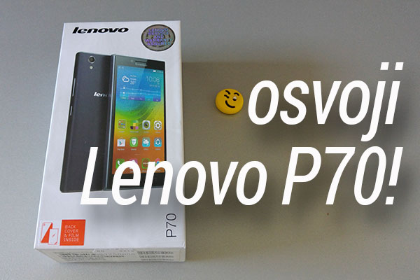 osvoji lenovo p70 smartphonehrvatska giveaway