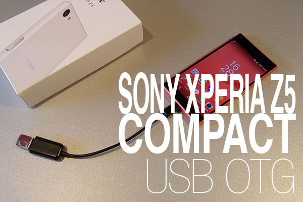 Sony Xperia Z5 Compact USB OTG