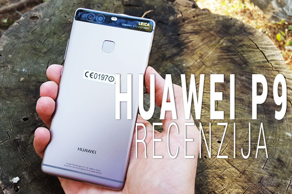 Huawei P9 recenzija
