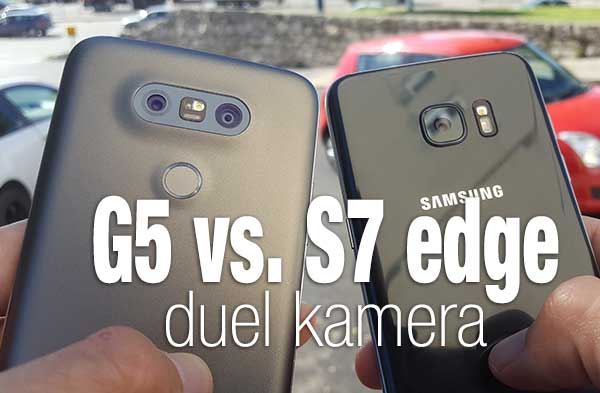 lg g5 vs galaxy s7 test kamera