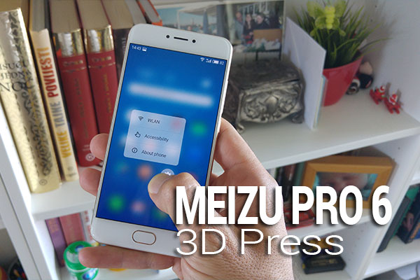 meizu pro 6 3d press