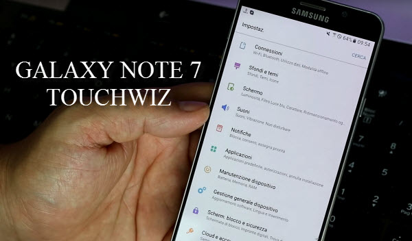 GALAXY NOTE 7 TOUCHWIZ
