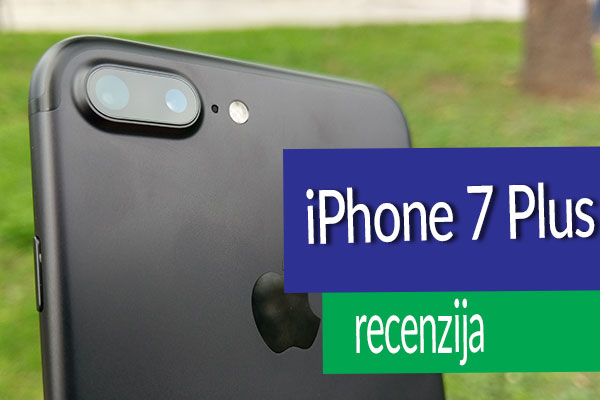 iphone-7-plus-recenzija