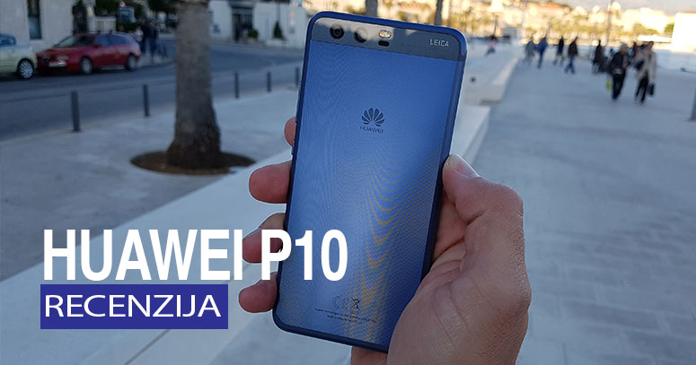hUAWEI p10 RECENZIJA