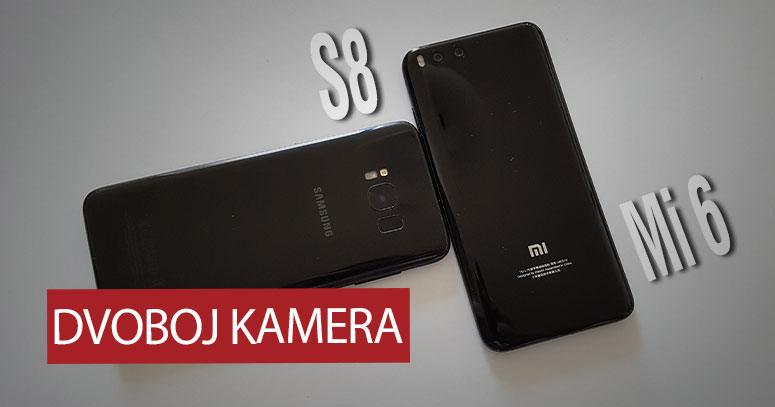 Xiaomi Mi 6 vs. Galaxy S8 - Dvoboj kamerama