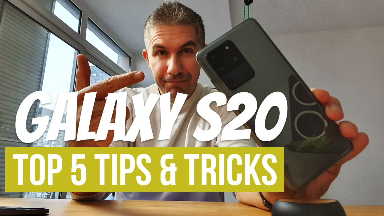 S20-TIPS-BLOG GALAXY S20 ULTRA TOP 5 TIPS
